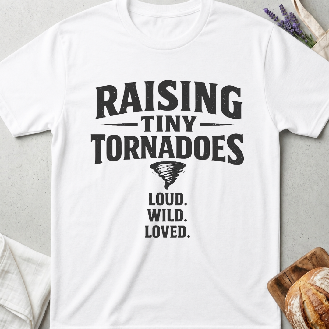 Raising Tiny Tornadoes Wild Loved T-Shirt | Mom Shirt