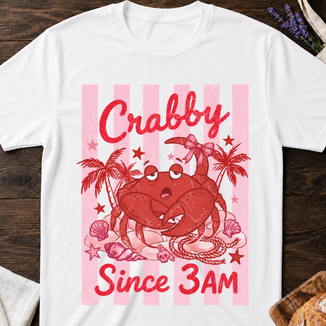 Crabby Since 3AM Shirt – Funny Sleep Deprived Mom Tee
