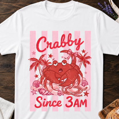 Crabby Since 3AM Shirt – Funny Sleep Deprived Mom Tee