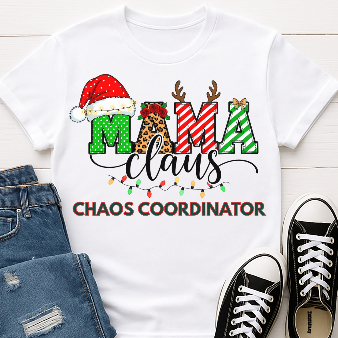Mama Claus Chaos Coordinator Christmas T-shirt