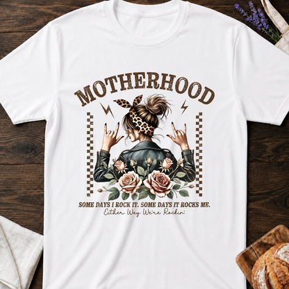 Motherhood Grapic T-Shirt - Some Days I Rock It Shirt - Mom Life Tee