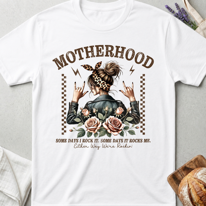 Motherhood Grapic T-Shirt - Some Days I Rock It Shirt - Mom Life Tee