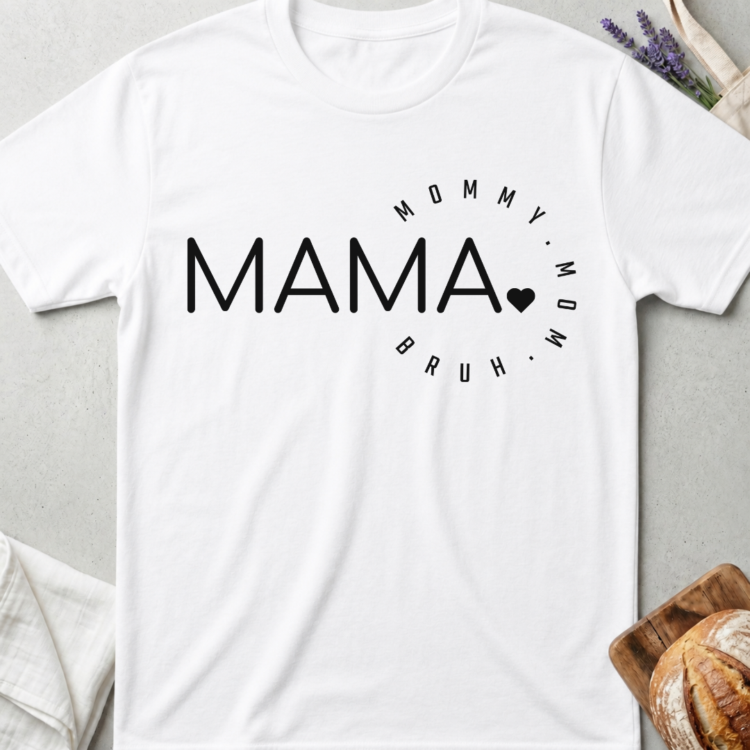Funny Mom Shirt - Mama Mom Life T-Shirt