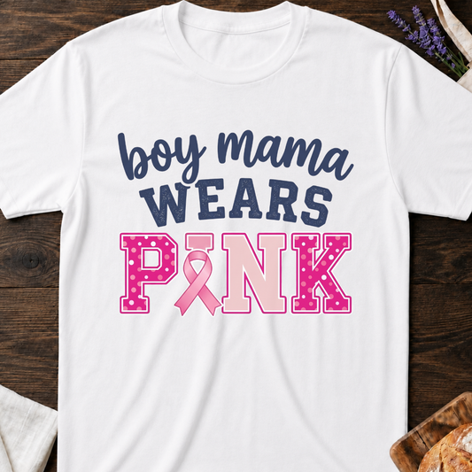 Boy Mama Wears Pink T-Shirt