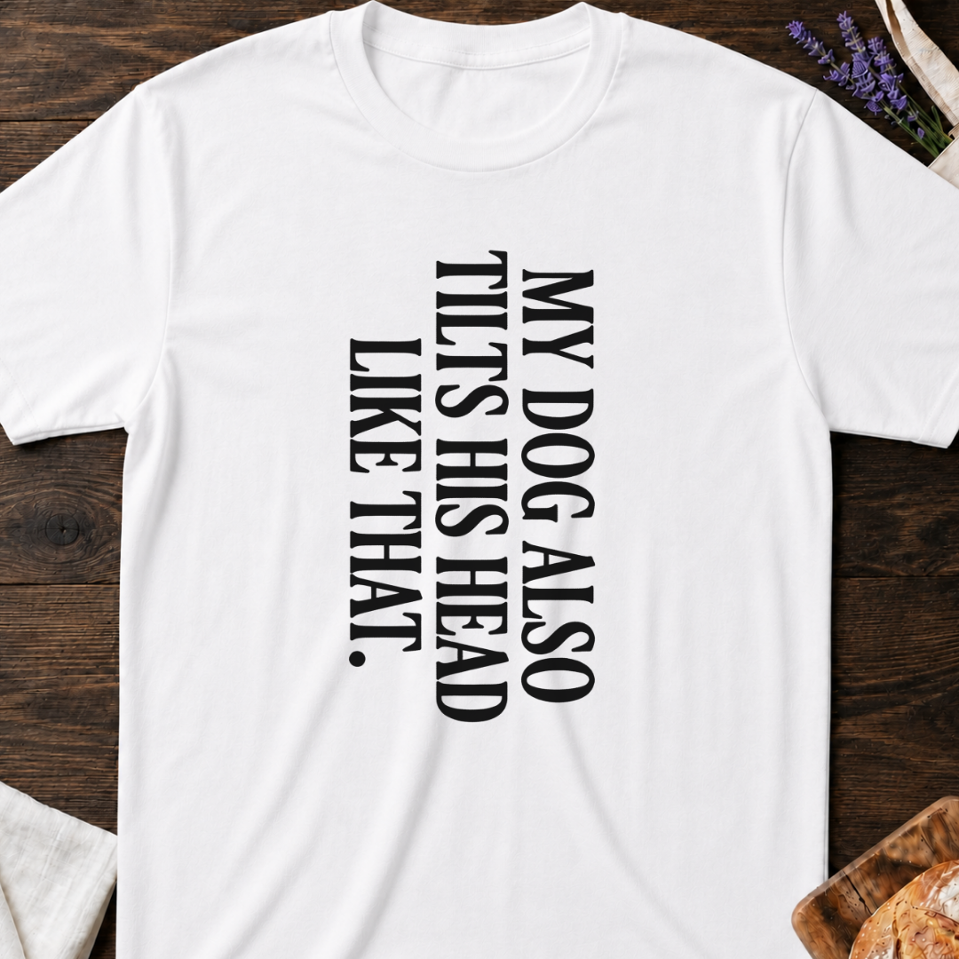 Dog Head Tilt T-Shirt