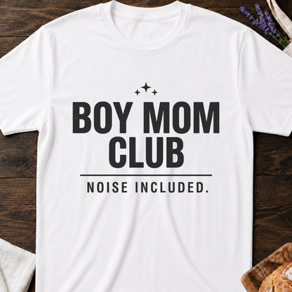 Boy Mom Club T-Shirt | Noise Included