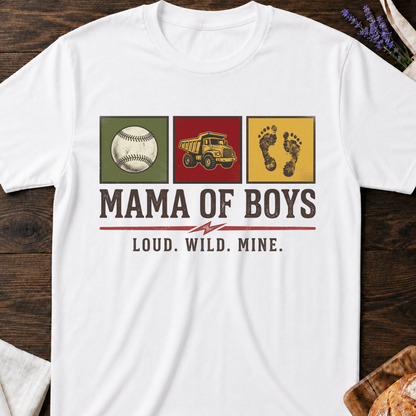 Mama of Boys T-Shirt - Loud Wild Mine Graphic Tee