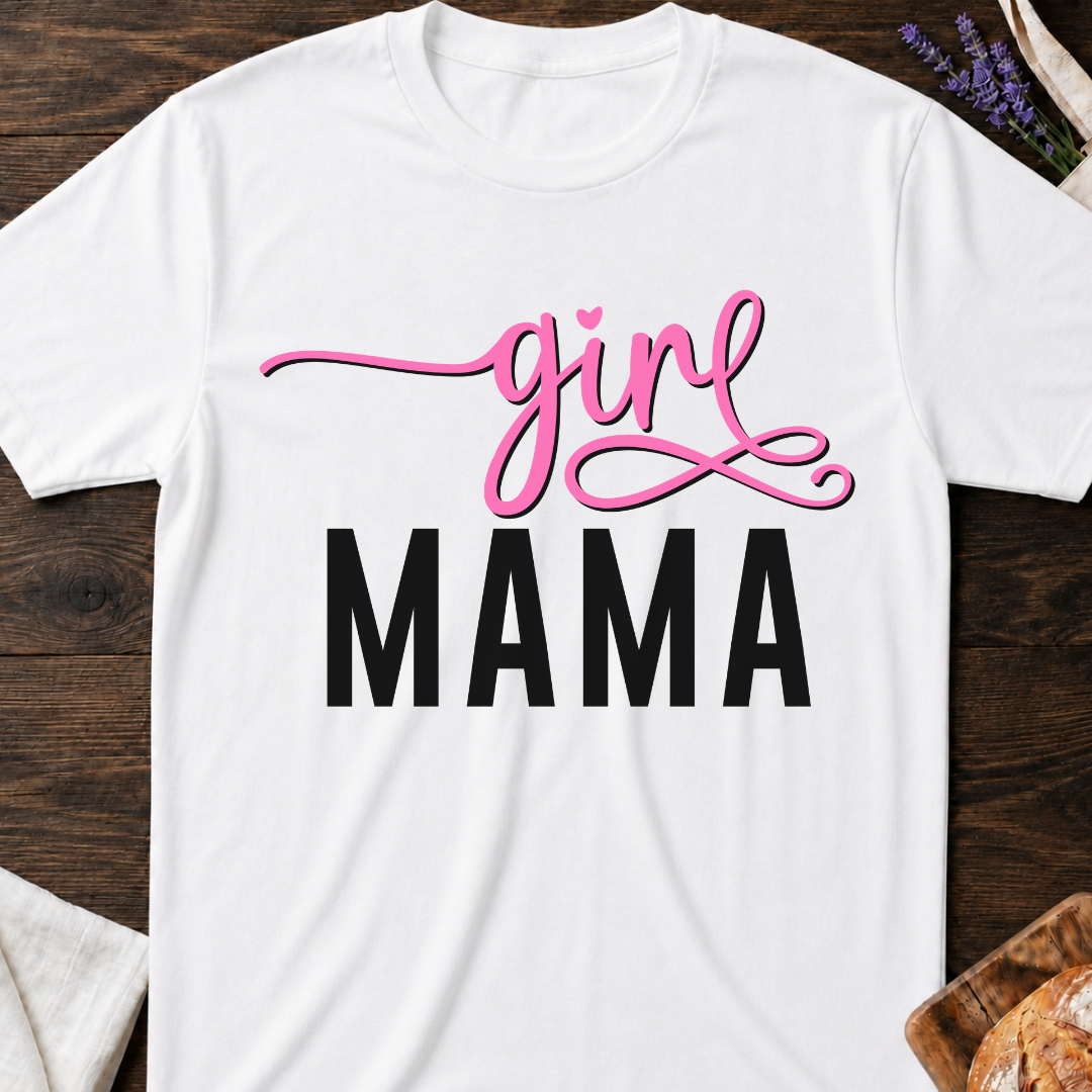 Girl Mama T-shirt - Girl Mama Shirt